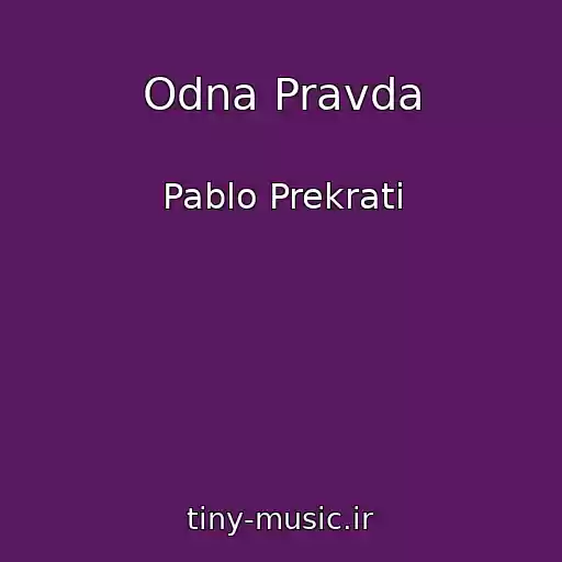 کاور آهنگ Odna Pravda از Pablo Prekrati