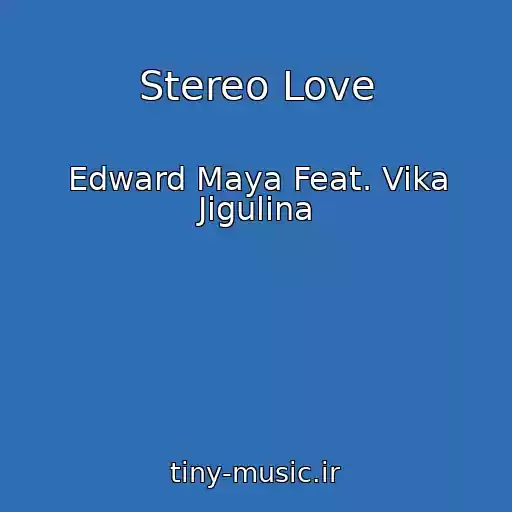 کاور آهنگ Stereo Love از Edward Maya Feat. Vika Jigulina
