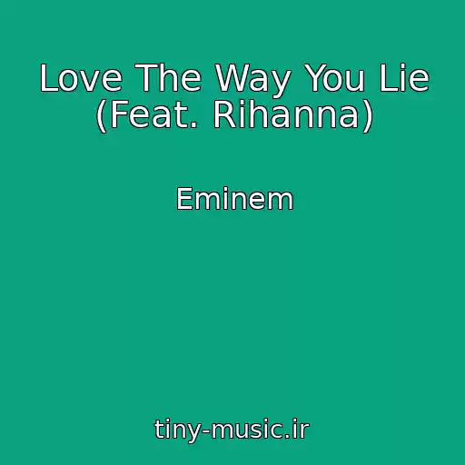 کاور آهنگ Love The Way You Lie (Feat. Rihanna) از Eminem