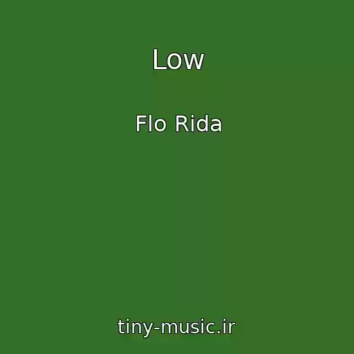 کاور آهنگ Low از Flo Rida