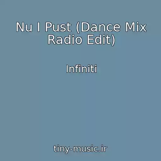 کاور آهنگ Nu I Pust (Dance Mix Radio Edit) از Infiniti