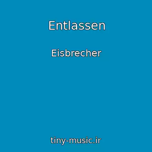 کاور آهنگ Entlassen از Eisbrecher