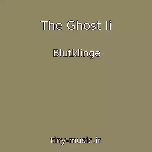 کاور آهنگ The Ghost Ii از Blutklinge
