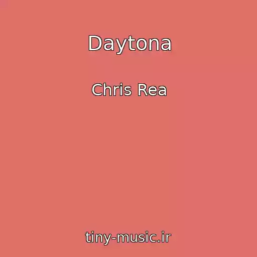 کاور آهنگ Daytona از Chris Rea