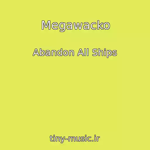 کاور آهنگ Megawacko از Abandon All Ships