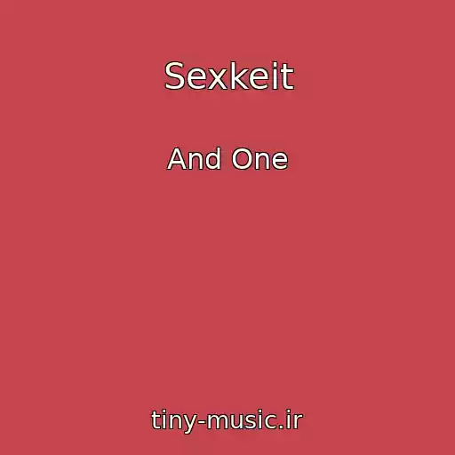 کاور آهنگ Sexkeit از And One