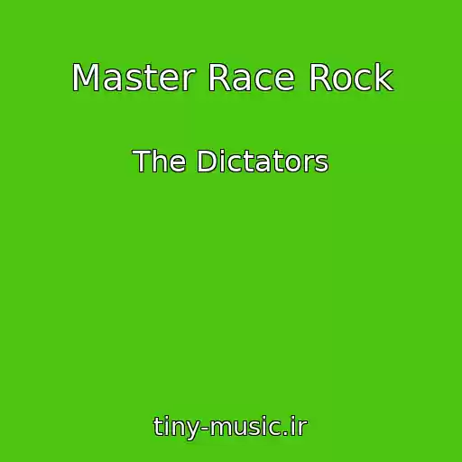 کاور آهنگ Master Race Rock از The Dictators