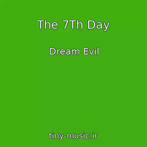 کاور آهنگ The 7Th Day از Dream Evil