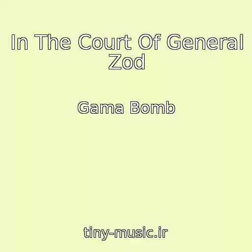 کاور آهنگ In The Court Of General Zod از Gama Bomb