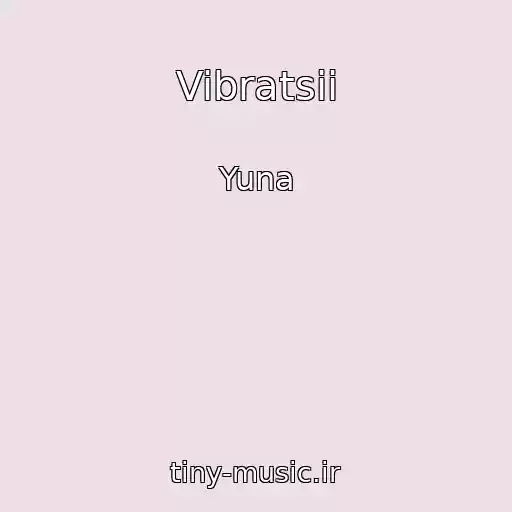 کاور آهنگ Vibratsii از Yuna