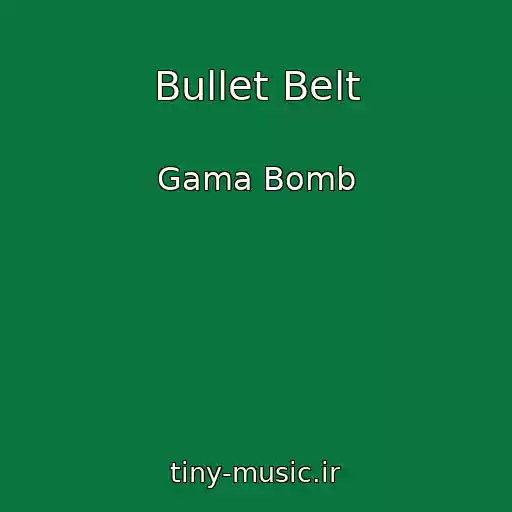 کاور آهنگ Bullet Belt از Gama Bomb