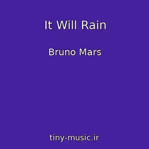 کاور آهنگ It Will Rain از Bruno Mars