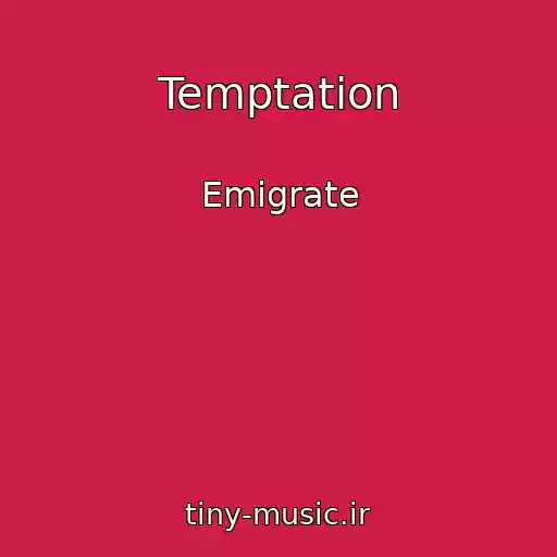 کاور آهنگ Temptation از Emigrate