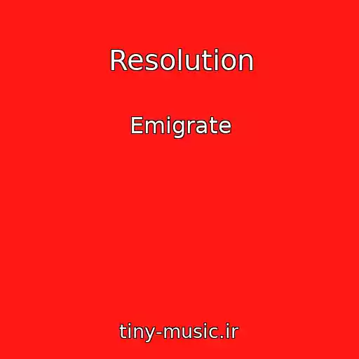 کاور آهنگ Resolution از Emigrate