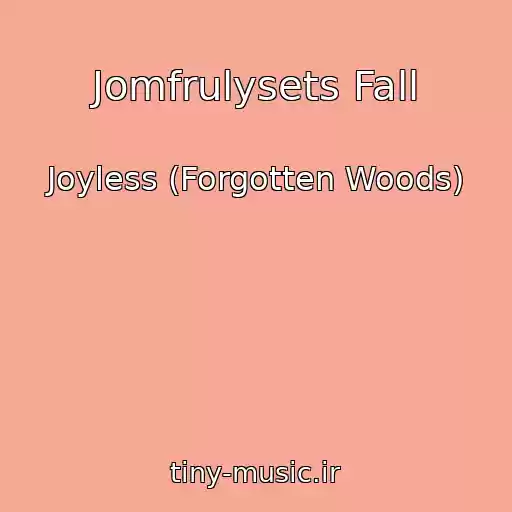 کاور آهنگ Jomfrulysets Fall از Joyless (Forgotten Woods)