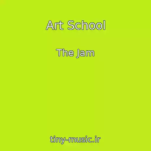 کاور آهنگ Art School از The Jam