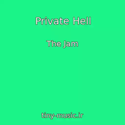 کاور آهنگ Private Hell از The Jam