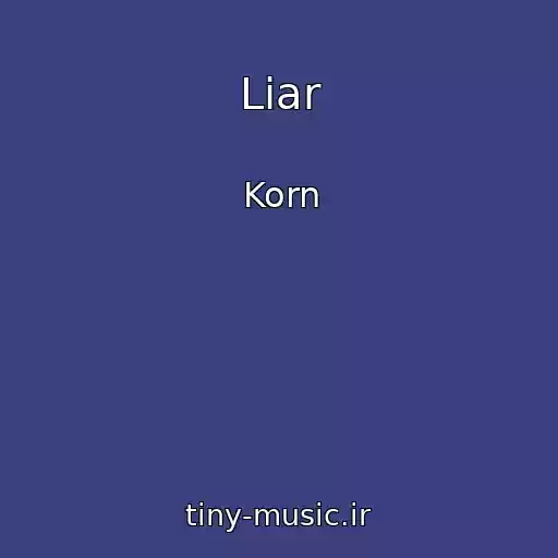 کاور آهنگ Liar از Korn