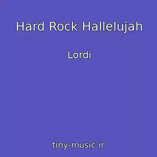 کاور آهنگ Hard Rock Hallelujah از Lordi