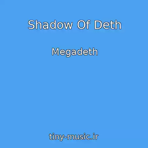 کاور آهنگ Shadow Of Deth از Megadeth