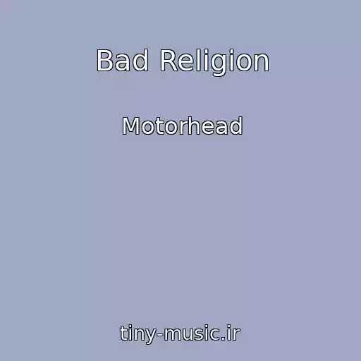 کاور آهنگ Bad Religion از Motorhead