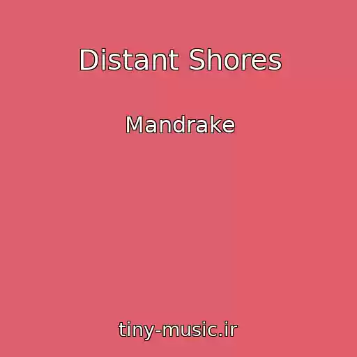 کاور آهنگ Distant Shores از Mandrake