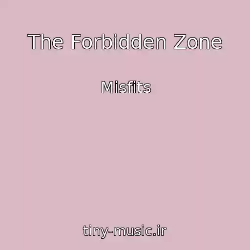کاور آهنگ The Forbidden Zone از Misfits