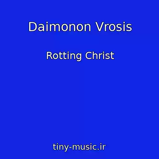 کاور آهنگ Daimonon Vrosis از Rotting Christ