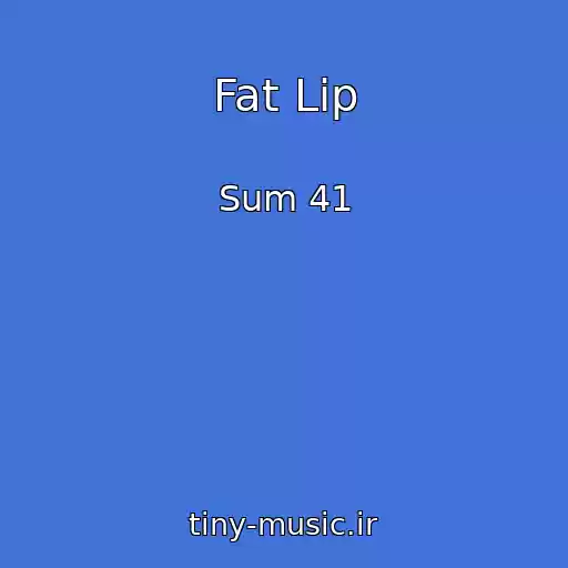 کاور آهنگ Fat Lip از Sum 41