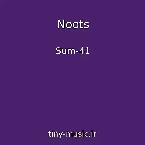 کاور آهنگ Noots از Sum-41
