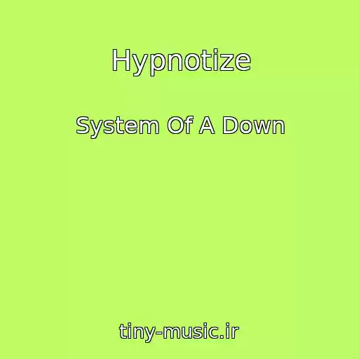کاور آهنگ Hypnotize از System Of A Down