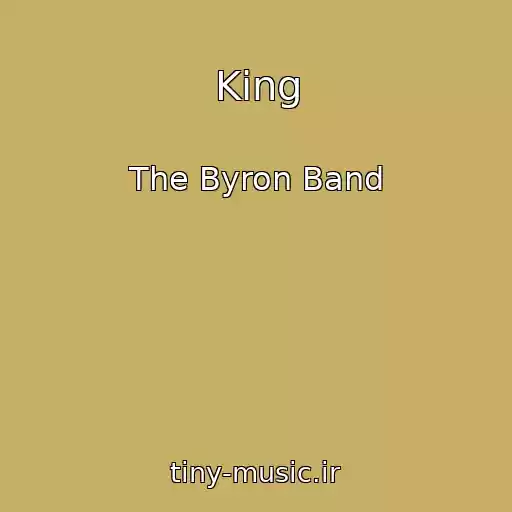 کاور آهنگ King از The Byron Band