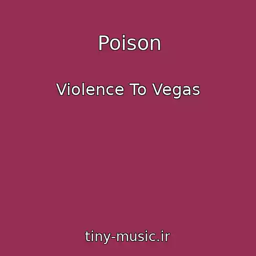 کاور آهنگ Poison از Violence To Vegas
