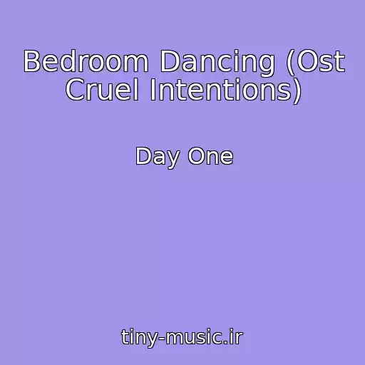 کاور آهنگ Bedroom Dancing (Ost Cruel Intentions) از Day One