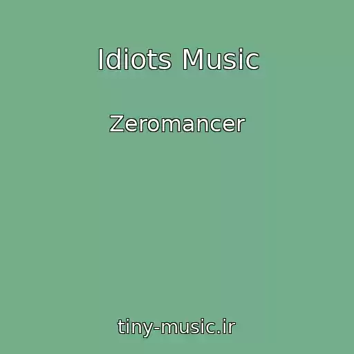 کاور آهنگ Idiots Music از Zeromancer