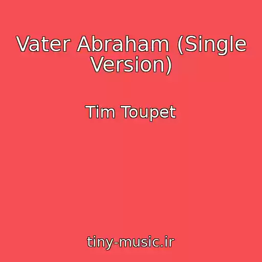 کاور آهنگ Vater Abraham (Single Version) از Tim Toupet