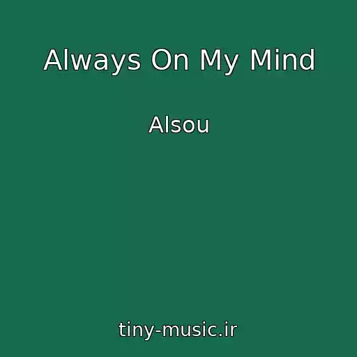 کاور آهنگ Always On My Mind از Alsou