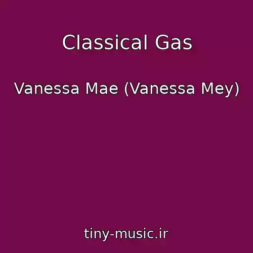 کاور آهنگ Classical Gas از Vanessa Mae (Vanessa Mey)