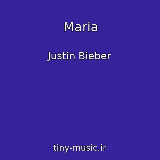 کاور آهنگ Maria از Justin Bieber