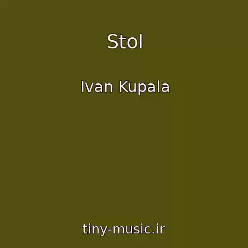 کاور آهنگ Stol از Ivan Kupala