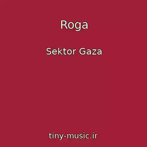 کاور آهنگ Roga از Sektor Gaza