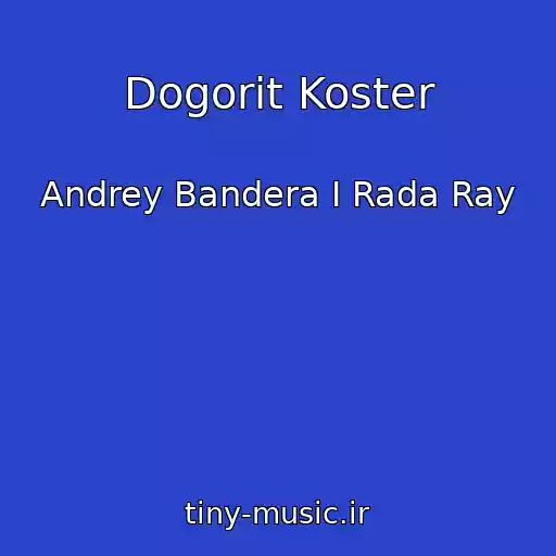 کاور آهنگ Dogorit Koster از Andrey Bandera I Rada Ray