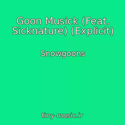 کاور آهنگ Goon Musick (Feat. Sicknature) (Explicit) از Snowgoons