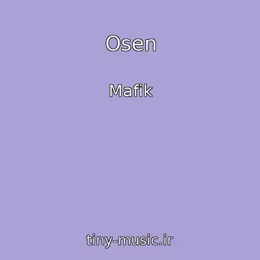 کاور آهنگ Osen از Mafik