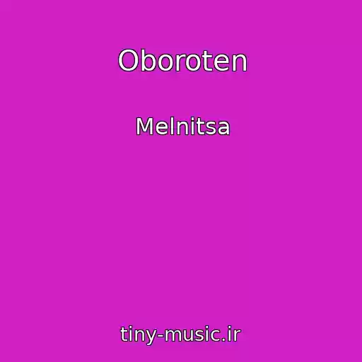 کاور آهنگ Oboroten از Melnitsa