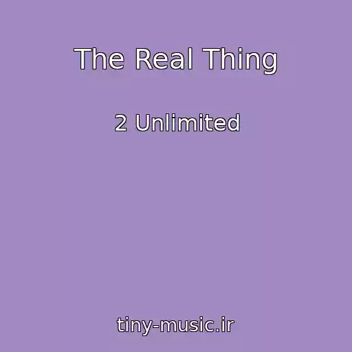 کاور آهنگ The Real Thing از 2 Unlimited