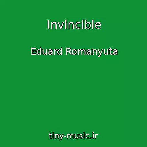 کاور آهنگ Invincible از Eduard Romanyuta