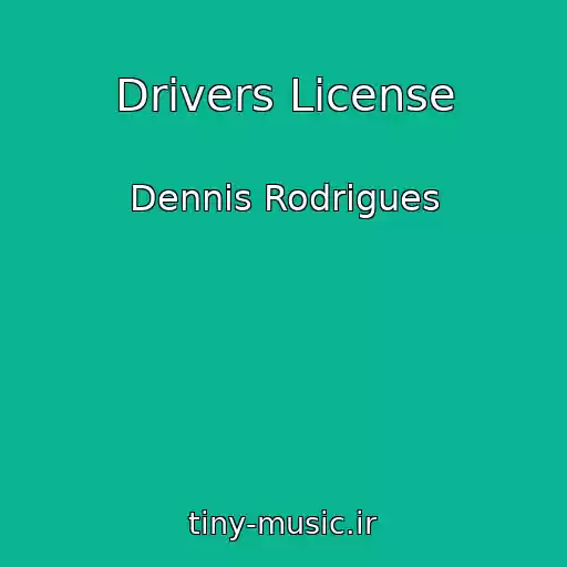 کاور آهنگ Drivers License از Dennis Rodrigues