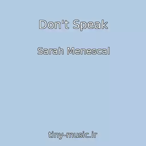 کاور آهنگ Don't Speak از Sarah Menescal