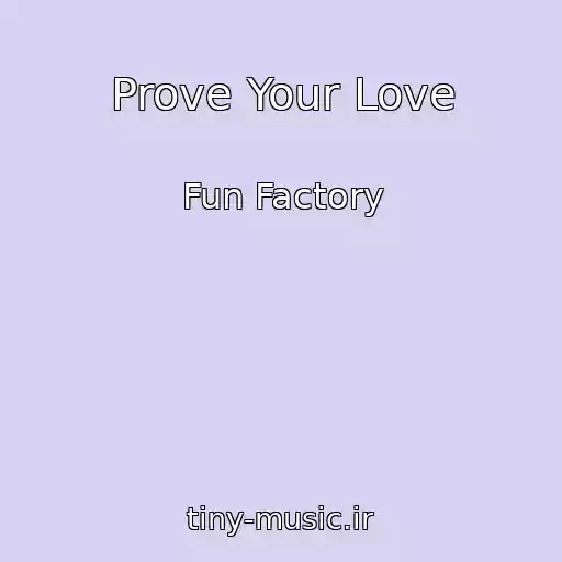 کاور آهنگ Prove Your Love از Fun Factory